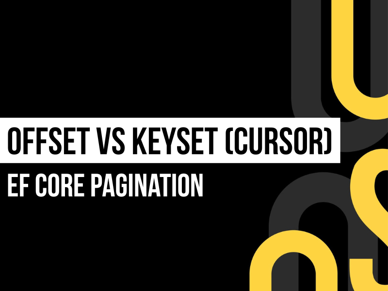 EF Core pagination methods, highlighting offset vs keyset approaches
