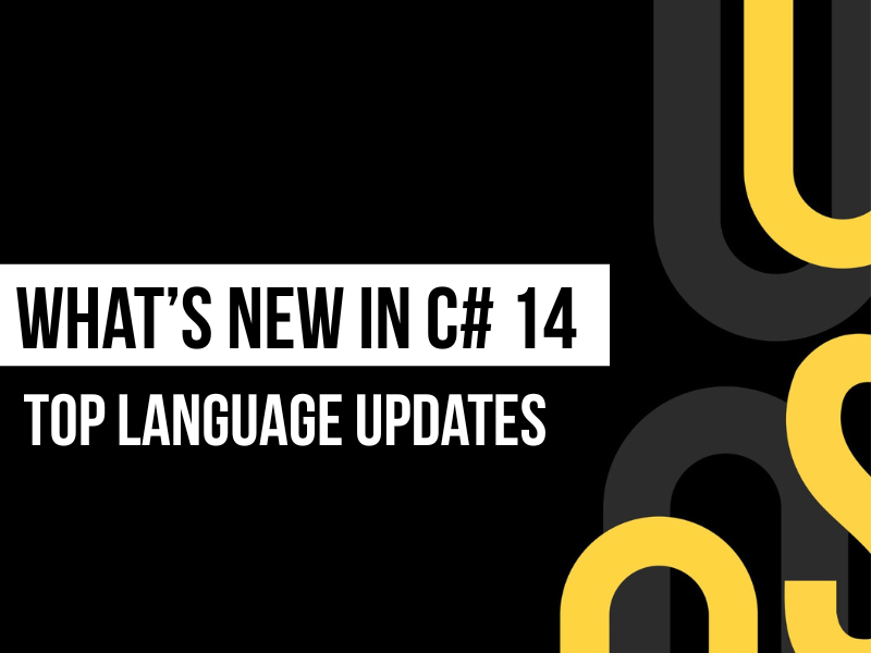 What's New in C# 14 – Overview of new language features including extension members, field keyword, lambda enhancements, null-conditional assignment, and performance updates in .NET 10
