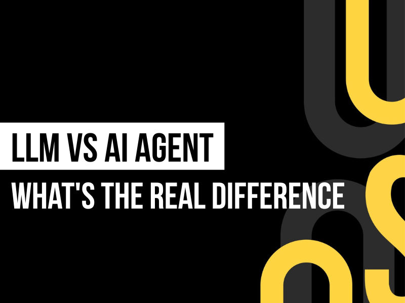 LLM vs AI Agent: What's the Real Difference (And Which One You Actually Need)