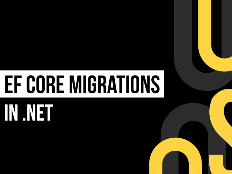 EF Core Migrations Explained: Create, Apply & Roll Back Schema Changes